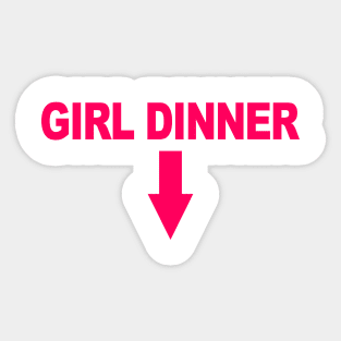 Girl Dinner In Pink Sticker